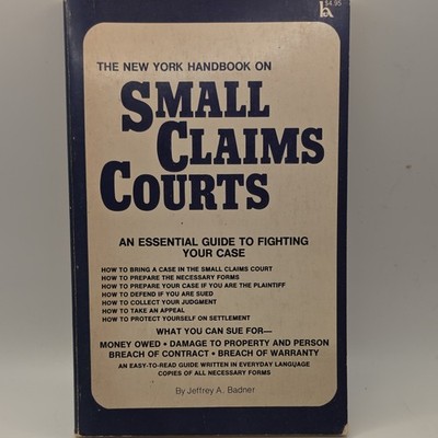 The New York Handbook on Small Claims Courts Badner 1975 PB Law Reference