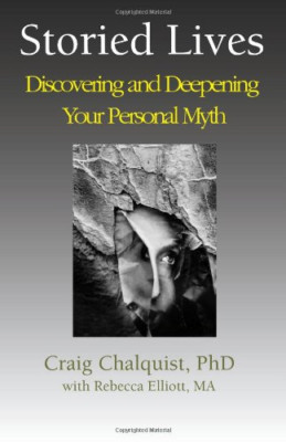 Storied Lives: Discovering and Deepening Your Personal  - Paperback NEW Chalquis