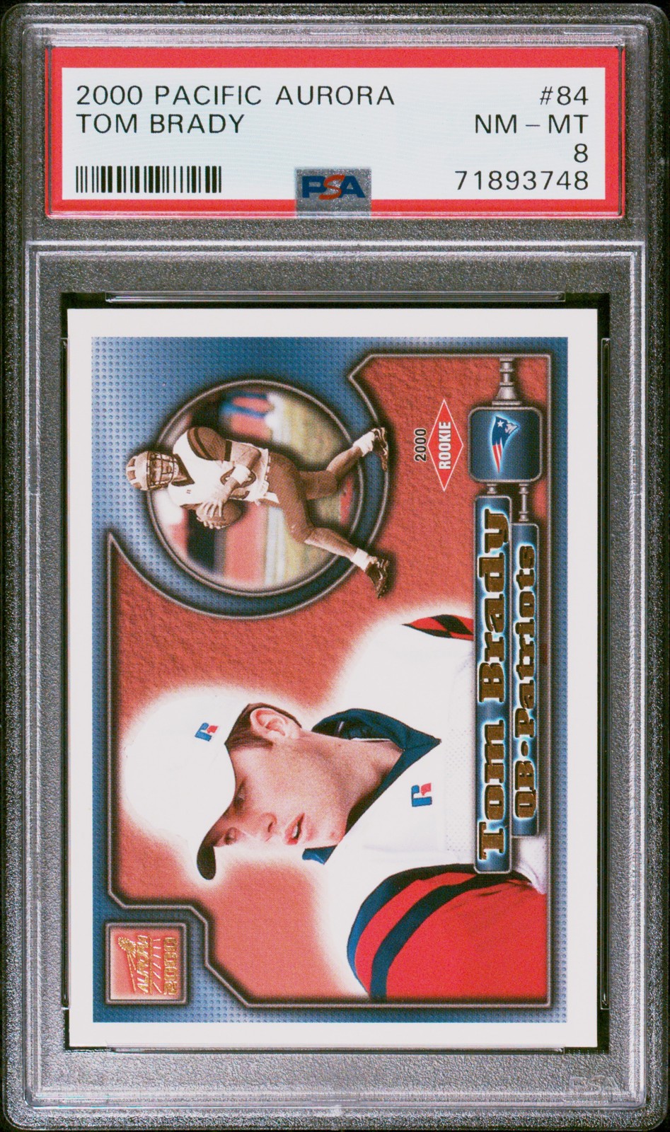 2000 Pacific Aurora #84 Tom Brady PSA 8