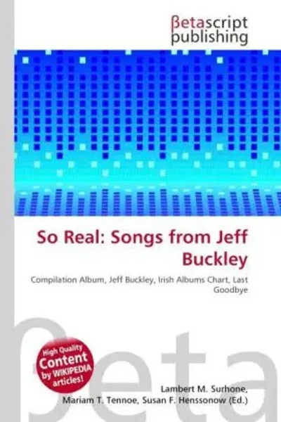 Lambert M. Surhone (U. A.) | So Real: Songs From Jeff Buckley | Taschenbuch-image