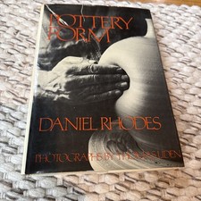 Pottery Form by Daniel Rhodes 1976 Hardcover DJ Vtg Stated First Edition