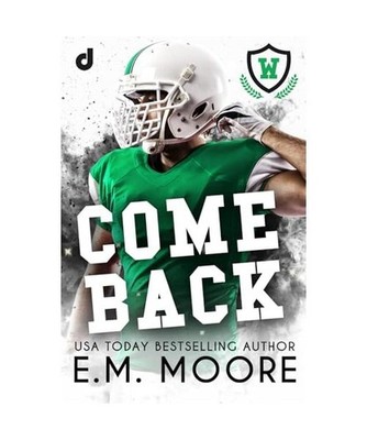 Comeback [International Romance, Band 4], Moore, E.M.; Editore, Dri