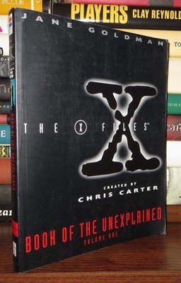 X-Files Book of the Unexplained, Volume One