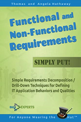 Functional and Non-Functional Requirements Simply Put!: -  NEW Thomas Hathaway 2