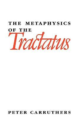 The Metaphysics of the Tractatus Carruthers Paperback Cambridge University Press