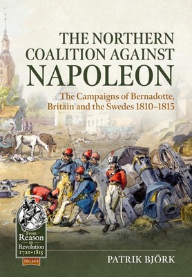 The Northern Coalition Against Napoleon by Patrik Bjork