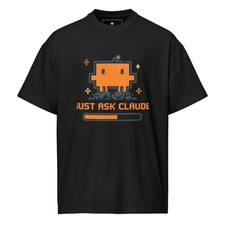 Just Ask Claude - Men’s box tee