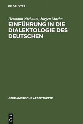 Einführung in die Dialektologie des Deutschen (Germanistische Buch De Gruyter