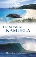 Mahealani Shellabarger | The Sons Of Kamuela | Buch | Englisch (2013) | Gebunden