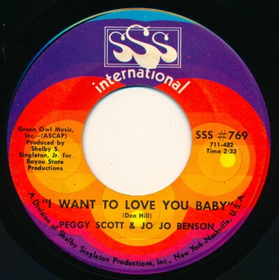 PEGGY SCOTT & JO JO BENSON - I WANT TO LOVE YOU BABY / WE GOT OUR - 45 Record VG