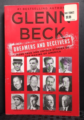 Dreamers and Deceivers Glenn Beck 2015 PB American History Politics 320pp Good