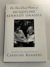 The Best-Loved Poems of Jacqueline Kennedy Onassis by Caroline Kennedy - SIGNED
