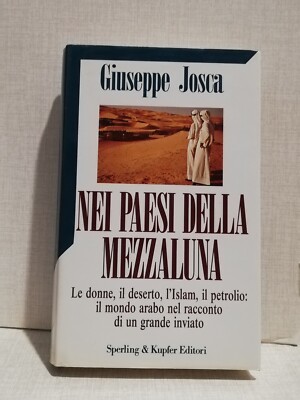Josef Josca IN DEN HALBMONDLÄNDERN Sperling Kupfer, Islam, Frauen, Öl
