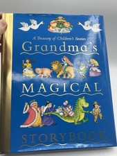A Treasury Of Children’s Stories Grandma’s Magical Storybook HC/ DJ VTG 2002