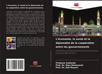 Prabowo Subianto (U. A.) | L'éConomie, La Santé Et La Diplomatie De La...