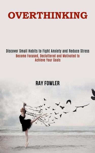 Ray Fowler | Overthinking | Taschenbuch | Englisch (2020) | Knowledge Icons-image