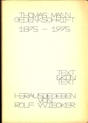 Gedenkschrift für Thomas Mann, 1875-1975 (Text & Kontext : Sonderreihe ; Bd. 2)