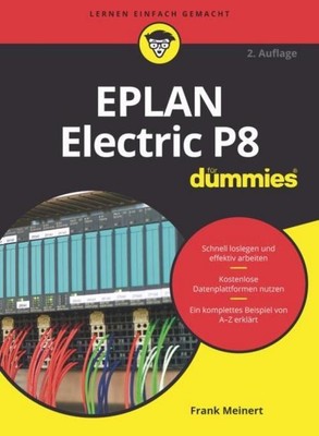 EPLAN Electric P8 für Dummies, Frank Meinert