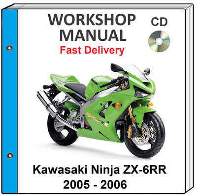 KAWASAKI NINJA ZX-6RR ZX6RR 2005 2006 SERVICE REPAIR SHOP MANUAL
