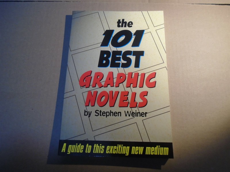 THE 101 BEST GRAPHIC NOVELS - Stephen Weiner - NBM Books