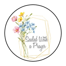 30 SEALED WITH A PRAYER ENVELOPE SEALS STICKERS LABELS TAGS 1.5" ROUND FLORAL