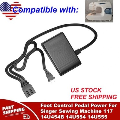 Foot Control Pedal Power For Singer Sewing Machine 117 14U454B 14U554 14U555