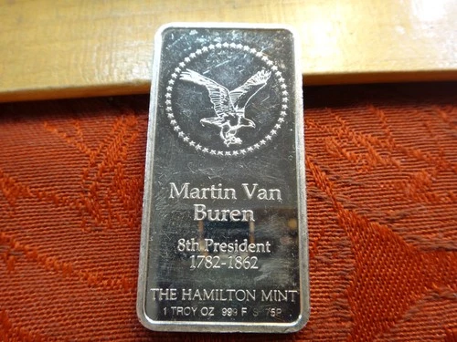 Hamilton Mint Martin Van Buren 1 Oz .999 Silver Bullion Bar - No Reserve