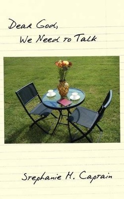 Stephanie M. Captain Dear God, We Need to Talk (Taschenbuch)