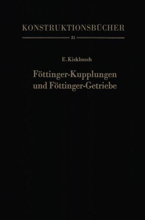 Föttinger-kupplungen Und Föttinger-getriebe | Ernst Kickbusch |