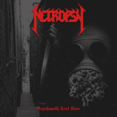 NECROPSY - Psychopath Next Door - MCD - DEATH METAL