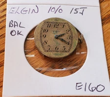 LADIES ELGIN  10/o   15J    WATCH MOVEMENT    #E160