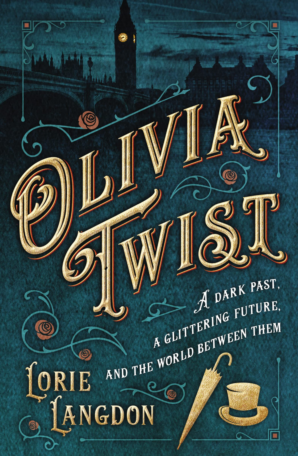 Olivia Twist by Lorie Langdon (Hardcover) Book, New