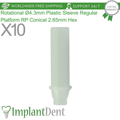 X10 Rotational Ø4.3mm Plastic Sleeve Regular Platform RP Conical 2.65mm Hex