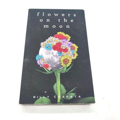 Flowers on the Moon Billy Chapata Paperback unread very good free postage
