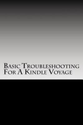 Basic Troubleshooting for a  Voyage : Basic Troubleshooting for a  Voyage, Pa...