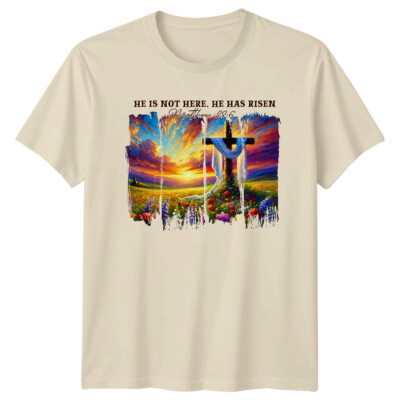 He Is Not Here He Has Risen Easter Cross T-Shirt Religious Tee