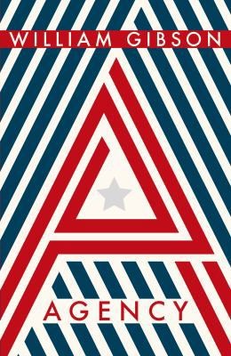 Agency by Gibson  William