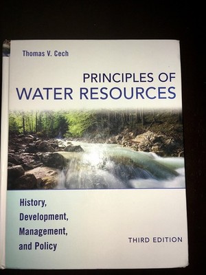 Principles of Water Resources: History, Development, Management, and Policy ...