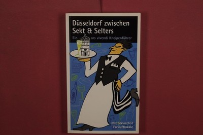 416030 DÜSSELDORF ZWISCHEN SEKT & SELTERS ars vivendi verlag Ein ars vivendi