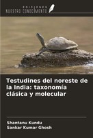 Shantanu Kundu (U. A.) | Testudines Del Noreste De La India: TaxonomíA...