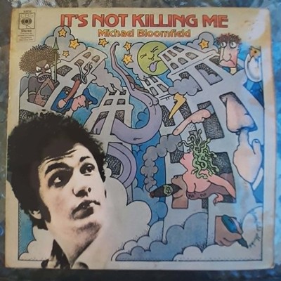 Mike Bloomfield - It's Not Killing Me / Vinyl LP / UK / 1969 / CBS 63652