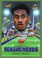 2026 NRL SELECT HEROES CARD - [COWBOYS] - LH80 Murray TAULAGI - LEAGUE HEADS