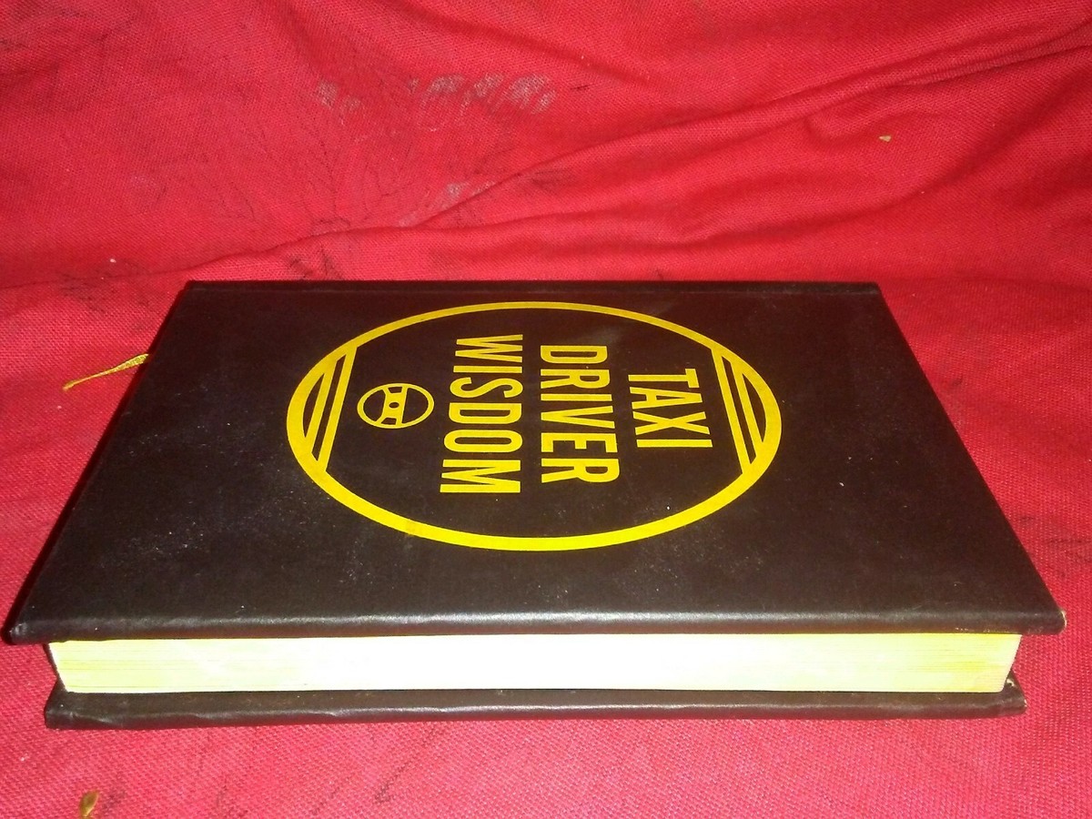 Taxi Driver Wisdom: Risa Mickenberg-1996 Philosophy/Humor