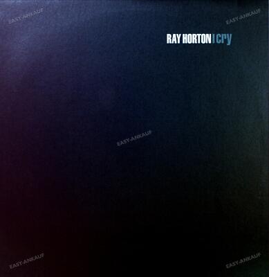 Ray Horton - I Cry Maxi (VG+/VG+) '