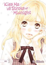 Kiss Me at the Stroke of Midnight 1 (KISS ME AT STROKE OF... - Mikimoto, Rin