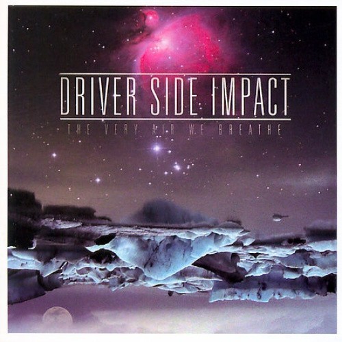 The Very Air We Breathe by Driver Side Impact [CD]