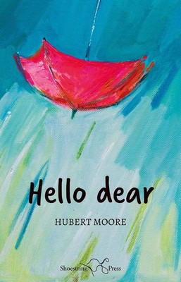 Hello Dear by Hubert Moore Paperback Book