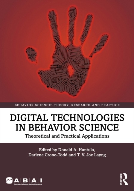 Digital Technologies in Behavior Science (Paperback Book)