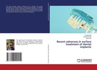 Recent Advances In Surface Treatment Of Dental Implants Neha Liya