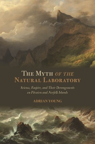 The Myth of the Natural Laboratory by Adrian Young (Hardback Book) - Image 4